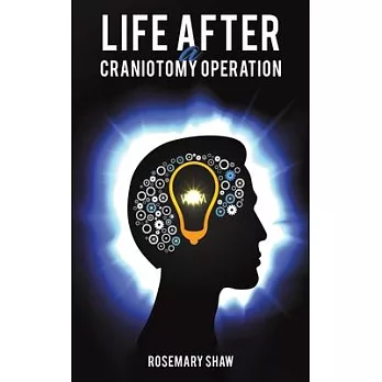 Life After a Craniotomy Operation