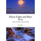 Moon Light and Bare Feet