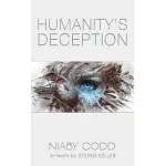 Humanity’s Deception