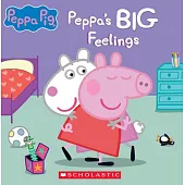 Peppa’s Big Feelings (Peppa Pig)