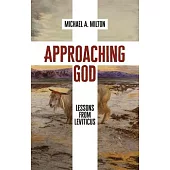 Approaching God: Lessons from Leviticus