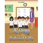 A Day in the School Life