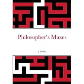 Philosopher’s Mazes