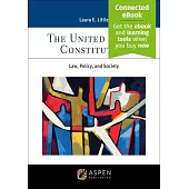 The United States Constitution: Law, Policy, and Society