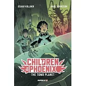 Children of the Phoenix Vol. 3: The Tomb Planet
