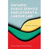 Ontario Public Service Employment and Labour Law 2/E