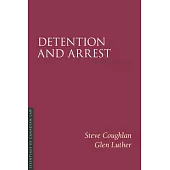 Detention and Arrest 3/E