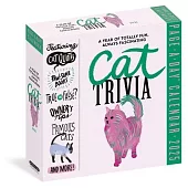 Cat Trivia Page-A-Day Calendar 2025: Cat Quotes, Paw-Some Books, True or False, Owner’s Tips, Famous Cats, Know Your Breeds, and More!