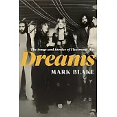 Dreams: The Songs and Stories of Fleetwood Mac