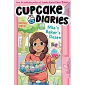 Mia’s Baker’s Dozen the Graphic Novel