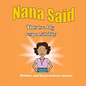 Nana Said This is a big Responsibility - Story +Activity book