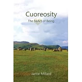 Cuoreosity: The heArt of Being