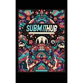 Submithub: Submit to SubmitHub in a Desperate World