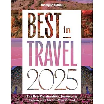 Lonely Planet Best in Travel 2025 1
