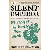 The Silent Emperor