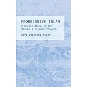 Progressive Islam: A Social Study of Tan Malaka’s Islamic Thought
