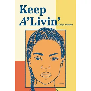 Keep A’Livin’