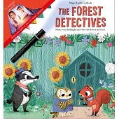 Magic Light Up Book the Forest Detectives