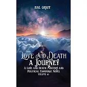 Love and Death: A Journey