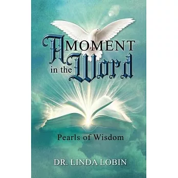 A Moment in the Word: Pearls of Wisdom