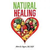 Natural Healing: A Dietary Lifestyle Guide for Diabetes Control and Overall Wellness
