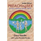 Preaching Sex: on love, intimacy, power, abuse