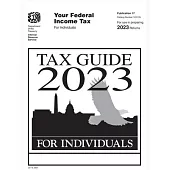 Tax Guide 2023 for Individuals: Publication 17