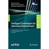 Intelligent Technologies for Interactive Entertainment: 14th Eai International Conference, Intetain 2023, Lucca, Italy, November 27, 2023, Proceedings