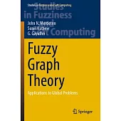 Fuzzy Graph Theory: Applications to Global Problems