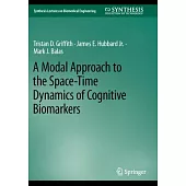 A Modal Approach to the Space-Time Dynamics of Cognitive Biomarkers