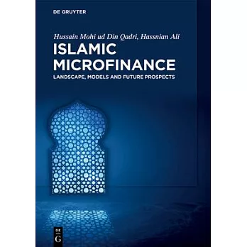 Islamic Microfinance: Landscape, Models and Future Prospects