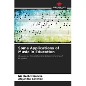 Some Applications of Music in Education