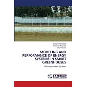 Modeling and Performance of Energy Systems in Smart Greenhouses