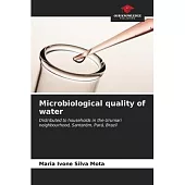 Microbiological quality of water