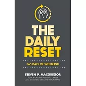 The Daily Reset: 365 Days of Wellbeing