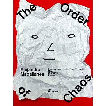 Alejandro Magallanes - Ordering the Chaos