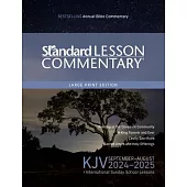 KJV Standard Lesson Commentary(r) Large Print Edition 2024-2025