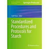 Standardized Procedures and Protocols for Starch