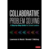 Collaborative Problem Solving: A Step-By-Step Guide for School Leaders