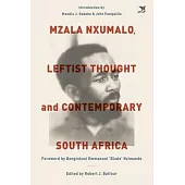 Mzala Nxumalo: Leftist Thought and Contemporary South Africa