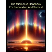 The Micronova Handbook For Preparation and Survival