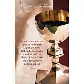 Nothing But the Blood Bulletin (Pkg 100) Communion