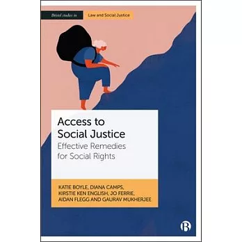 Access to Social Justice: Social Rights and the Uk’s Access to Justice Gap