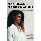 Too Black to Be French