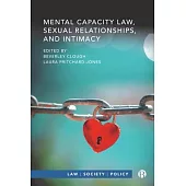 Mental Capacity Law, Sexual Relationships, and Intimacy