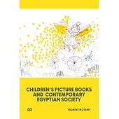 Children’s Picture Books and Contemporary Egyptian Society