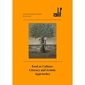 Alif: Journal of Comparative Poetics, No. 44: Food as Culture: Literary and Artistic Approaches