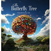 The Butterfly Tree: A Retold Fantasy Tale