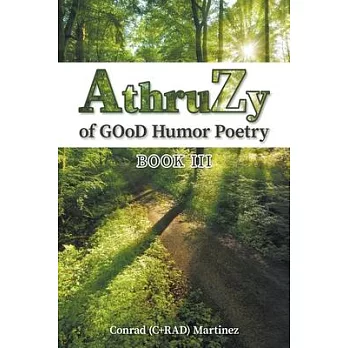 AthruZy of GOoD Humor Poetry: Book III