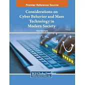 Considerations on Cyber Behavior and Mass Technology in Modern Society